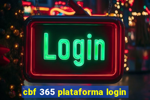 cbf 365 plataforma login